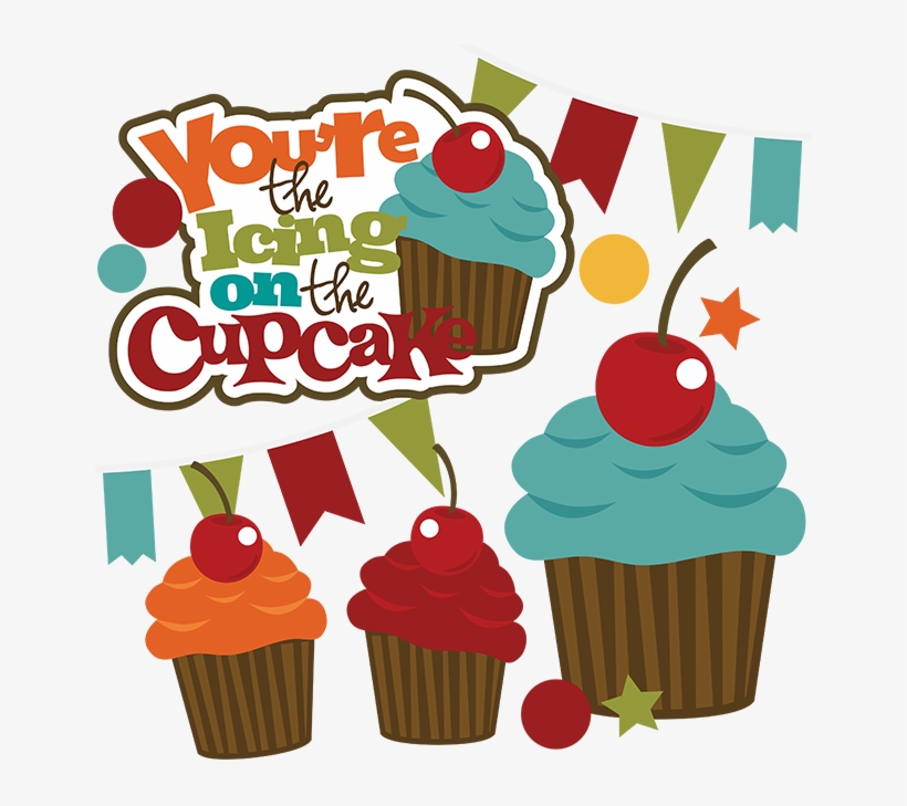 You're The Icing On The Cupcake Svg Cupcake Svg File - Scalable Vector Graphics, transparent png #3414048