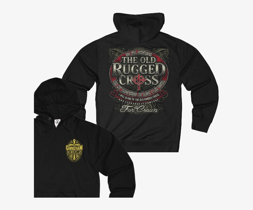 The Old Rugged Cross Hoodie - Hoodie, transparent png #3427090