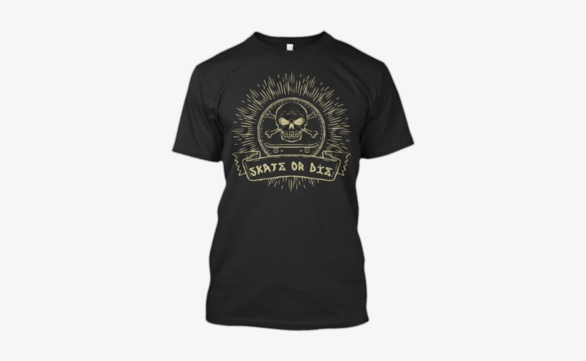 Skate Or Die Skateboarding Skull Bones T Shirt - Love My Church T Shirt Design, transparent png #3427686