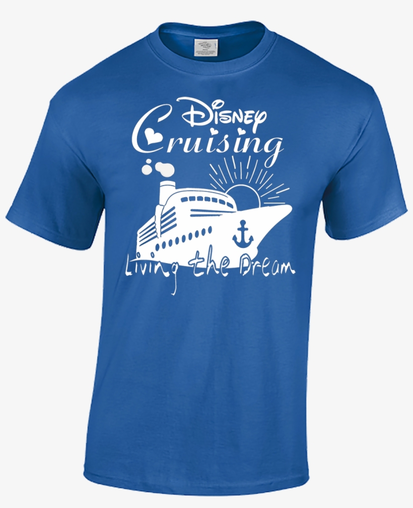 Disney Cruising Living The Dream Shirt - Ubc Thunderbirds Shirt, transparent png #3428577