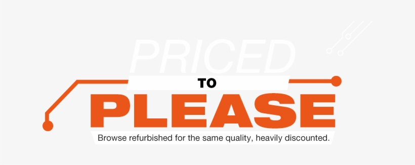 Priced To Please Browse Refurbished For The Same Quality, - Orange, transparent png #3431638