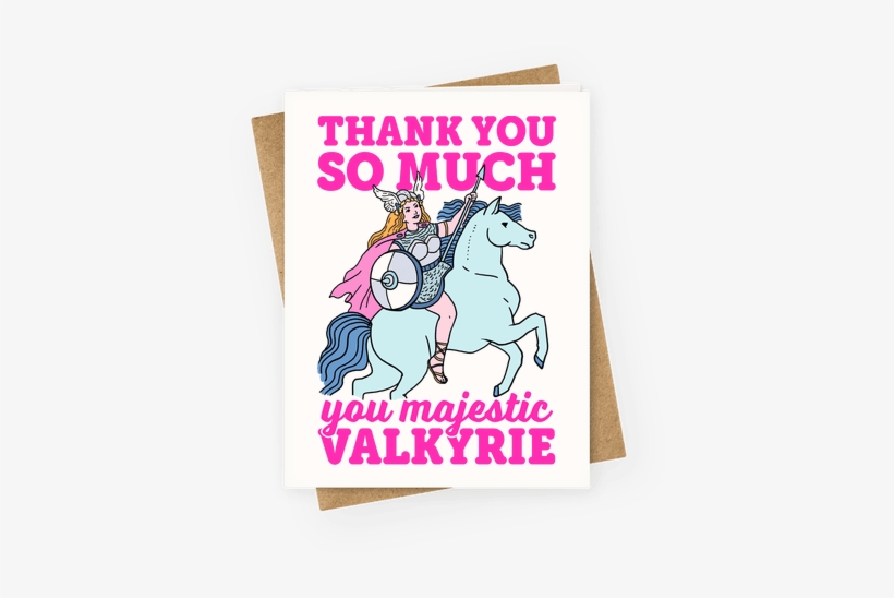 Thank You So Much You Majestic Valkryie Greeting Card - Lawanda Page, transparent png #3435590