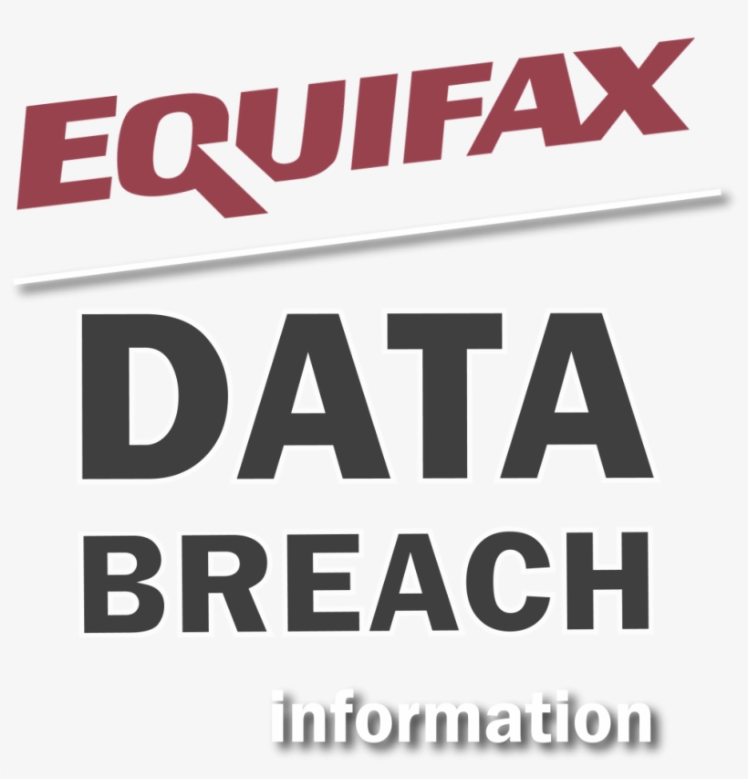 Graphic Of Text "equifax Data Breach Information" - Equifax Inc Logo, transparent png #3436558