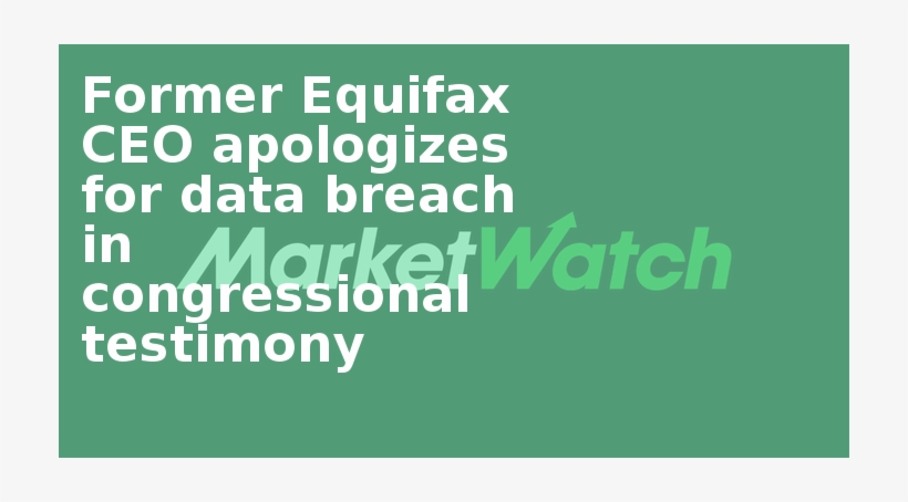 Former Equifax Ceo Apologizes For Data Breach In Congressional - Osman Pamukoğlu, transparent png #3437255