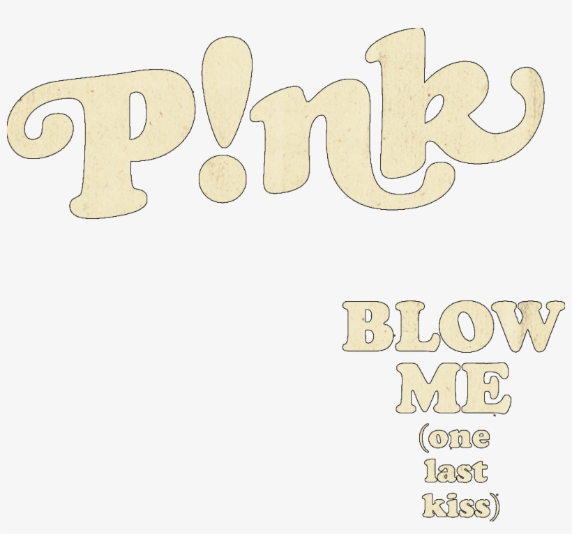 Blow Me One Last Kiss Logo - Blow Me One Last Kiss Album, transparent png #3440468