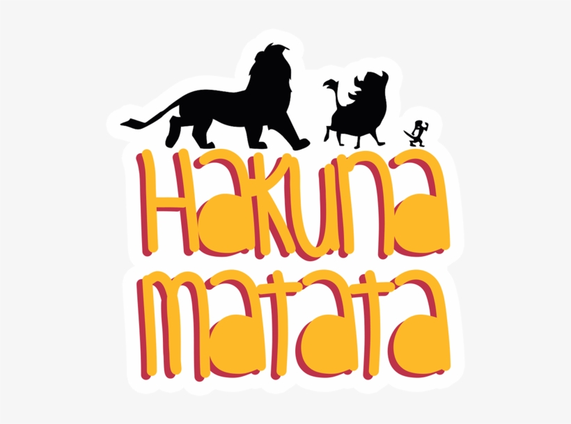 Hakuna Matata Sticker - Hakuna Matata Png, transparent png #3444769