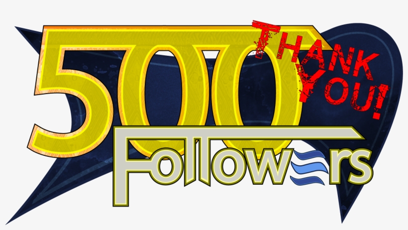 500 Followers - Thank You 500 Followers Png, transparent png #3448441