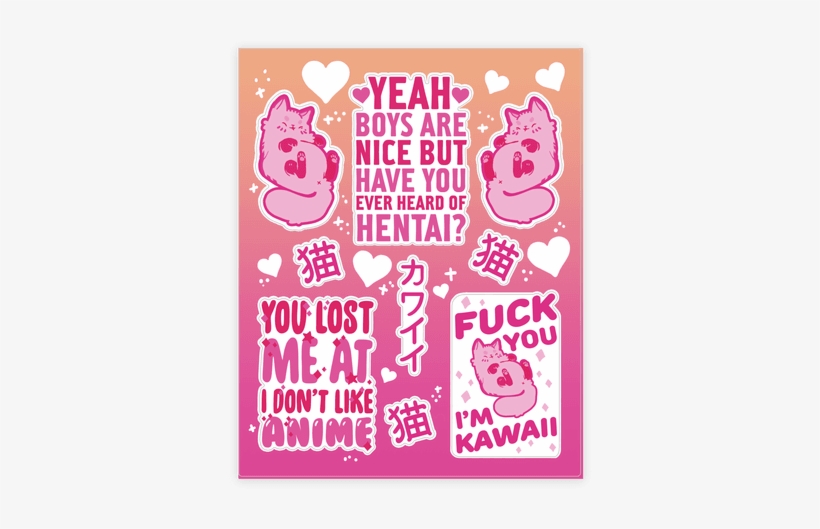 Sassy Weeaboo Sticker/decal Sheet - Generic You Lost Me At I Don't Like Anime White, transparent png #3451018