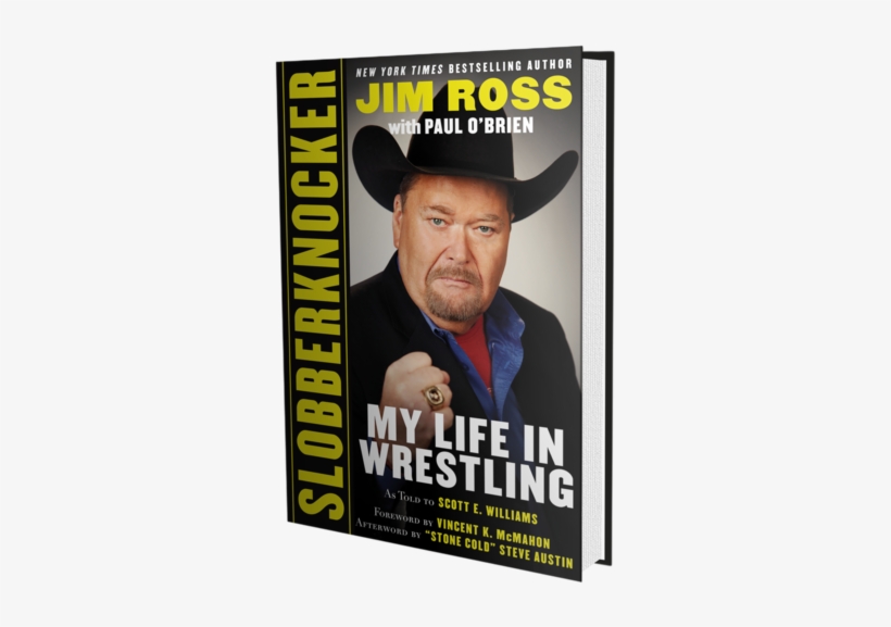 Cover Jimross Bookmockup - Slobberknocker - My Life In Wrestling (hardcover), transparent png #3451813
