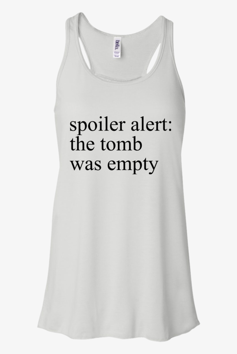 The Tomb Was Empty Shirt, Hoodie, Tank - Shirt, transparent png #3454493