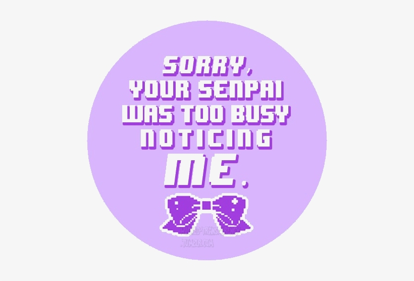 Your Senpai Luas To0 Busy Iim Text Pink Purple Font - Your Senpai Noticed Me, transparent png #3462619