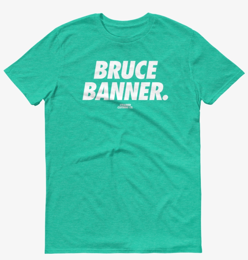 Bruce Banner T-shirt - Gym Shirts,gym Shirts For Women Men Workout Shirts, transparent png #3469869