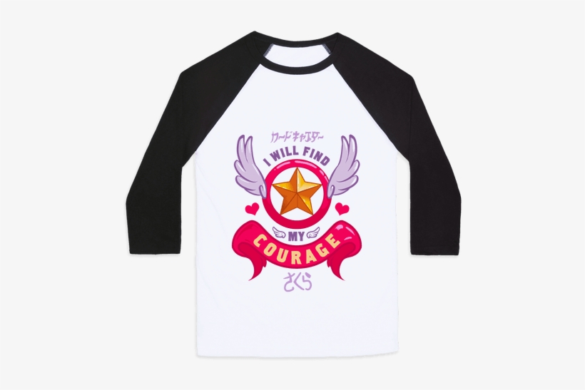 I Will Find My Courage Baseball Tee - Sakura Card Captor T Shirt, transparent png #3483288