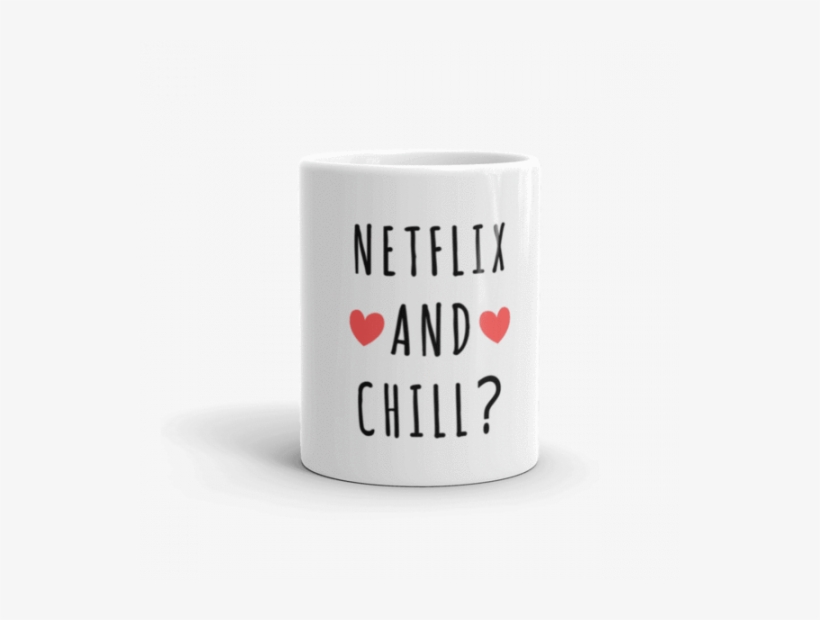 Netflix And Chill Coffee Mug - Mug, transparent png #3489415