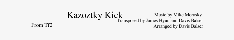 Kazoztky Kick Sheet Music Composed By Music By Mike - Politics, transparent png #3491481