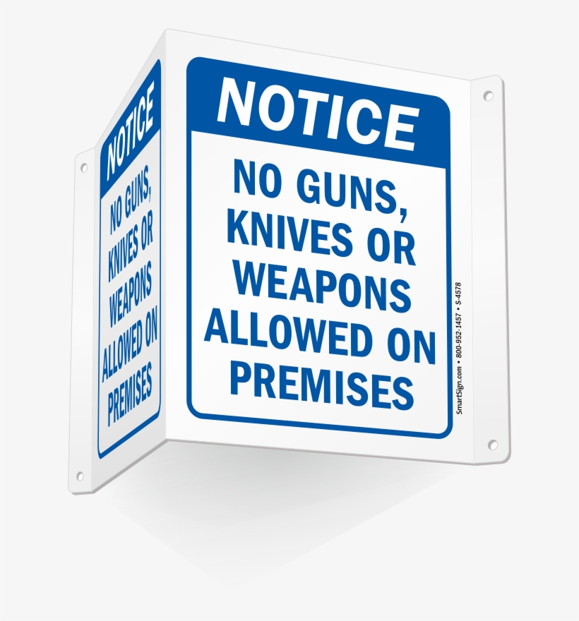 No Guns, Knives Or Weapons Allowed Sign - Weapon, transparent png #3494388