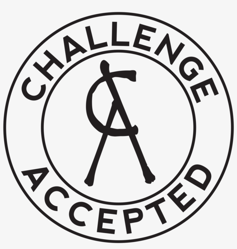 Challenge Accepted Logo V1 - 24 Hour Service, transparent png #3498014