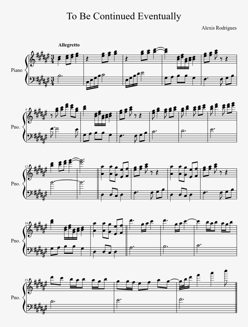To Be Continued Eventually Sheet Music Composed By - It's Hard To Say Goodbye Notes, transparent png #352598