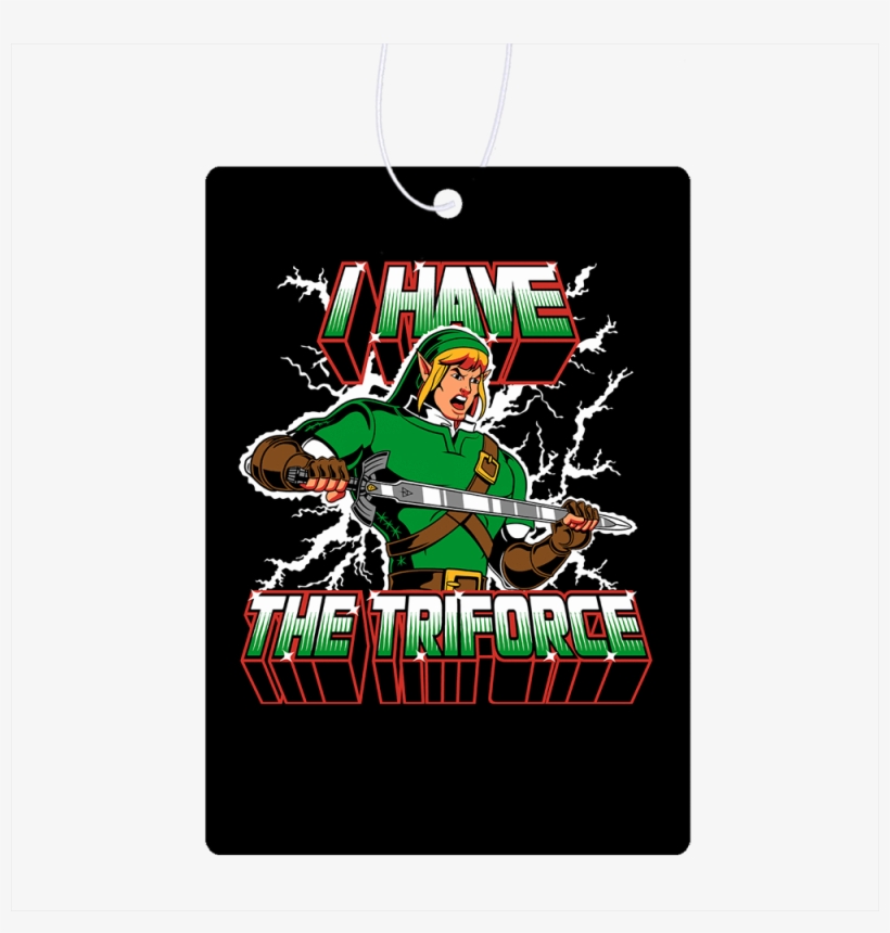 I Have The Triforce Air Freshener - He Man Vs Star Wars, transparent png #357432
