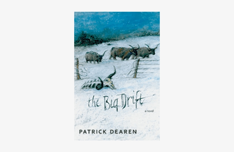 The Big Drift - Big Drift: A Novel, transparent png #3503849