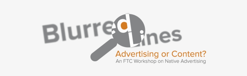 Advertising Or Content An Ftc Workshop On Native Advertising - Graphic Design, transparent png #3509361