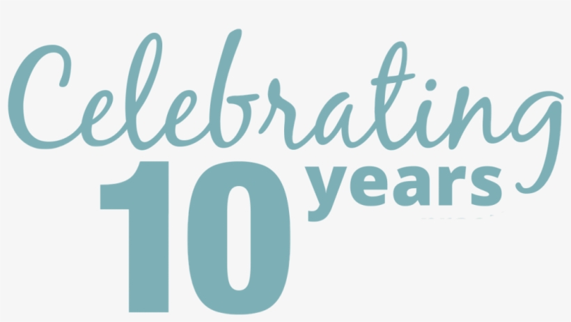Celebrating 10 Years - West Orange Healthcare District, transparent png #3509860