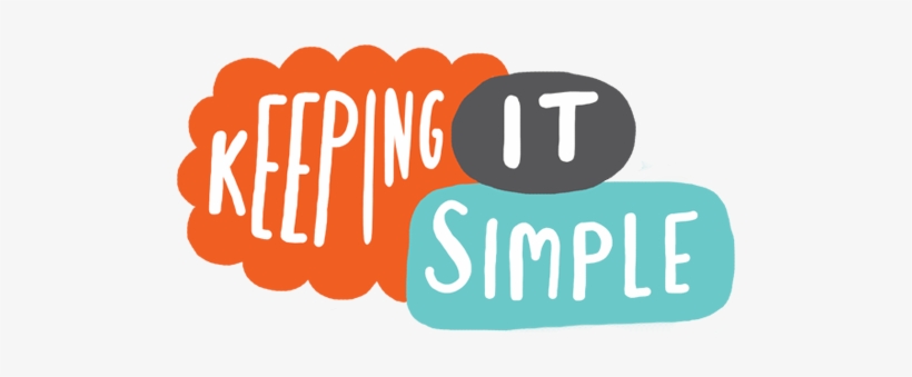 Keeping It Simple - Keep It Simple Transparent, transparent png #3513029