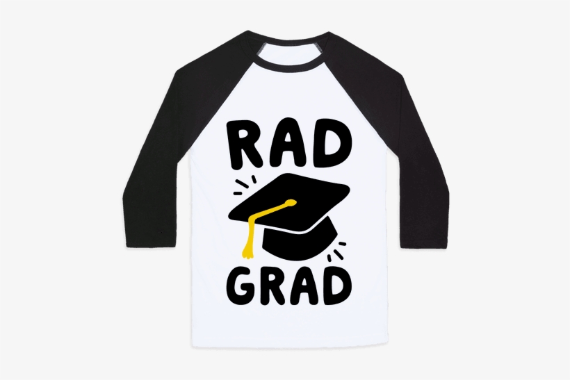 Rad Grad Baseball Tee - We Can Do It Hillary, transparent png #3514322