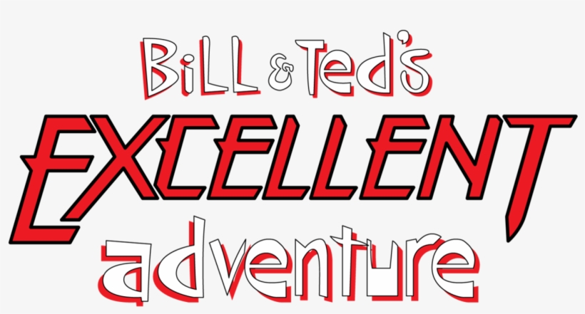 Bill & Ted - Bill And Ted Title, transparent png #3517630