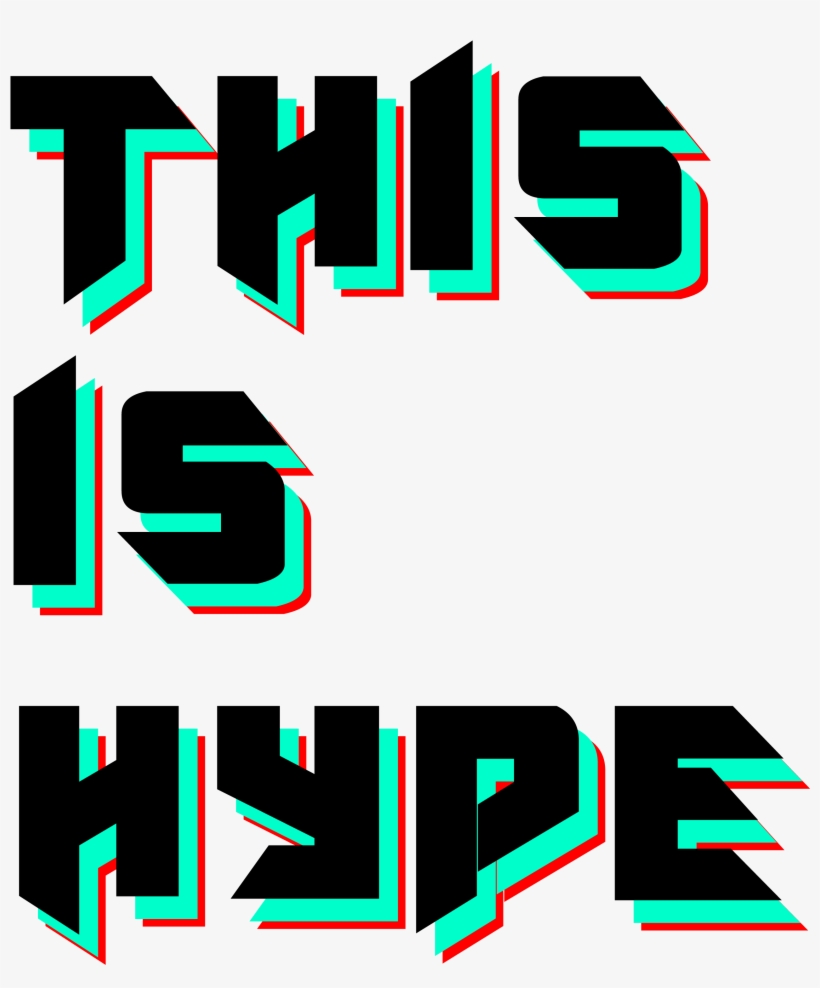 Hype - Graphic Design, transparent png #3527294