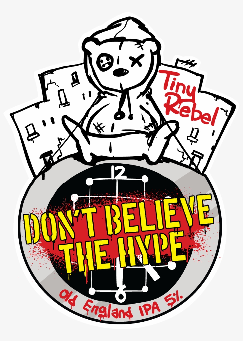 Don't Believe The Hype - Tiny Rebel Strawberry Milkshake, transparent png #3527926