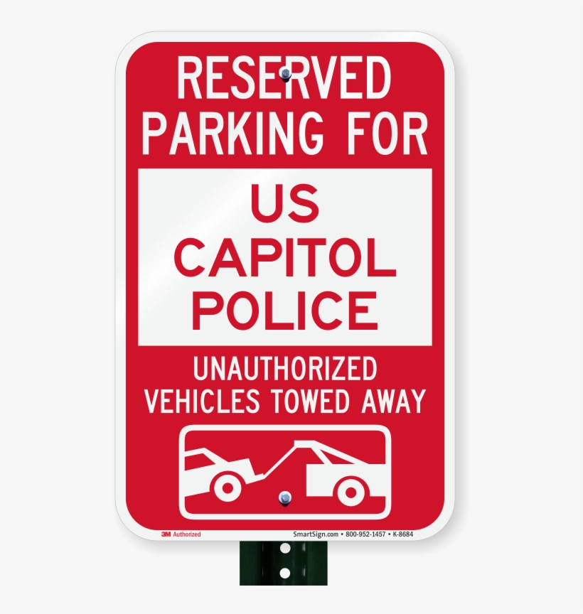 Reserved Parking For Us Capitol Police Sign - Reserved Parking Signs For Manager, transparent png #3539840
