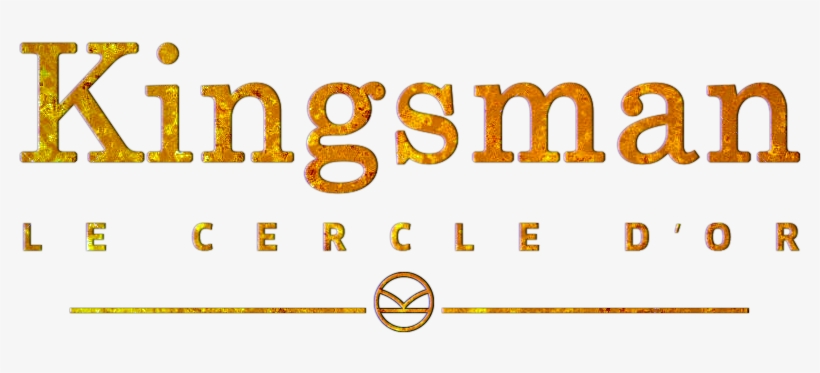 The Golden Circle Image Kingsman 2 Free Transparent Png Download Pngkey