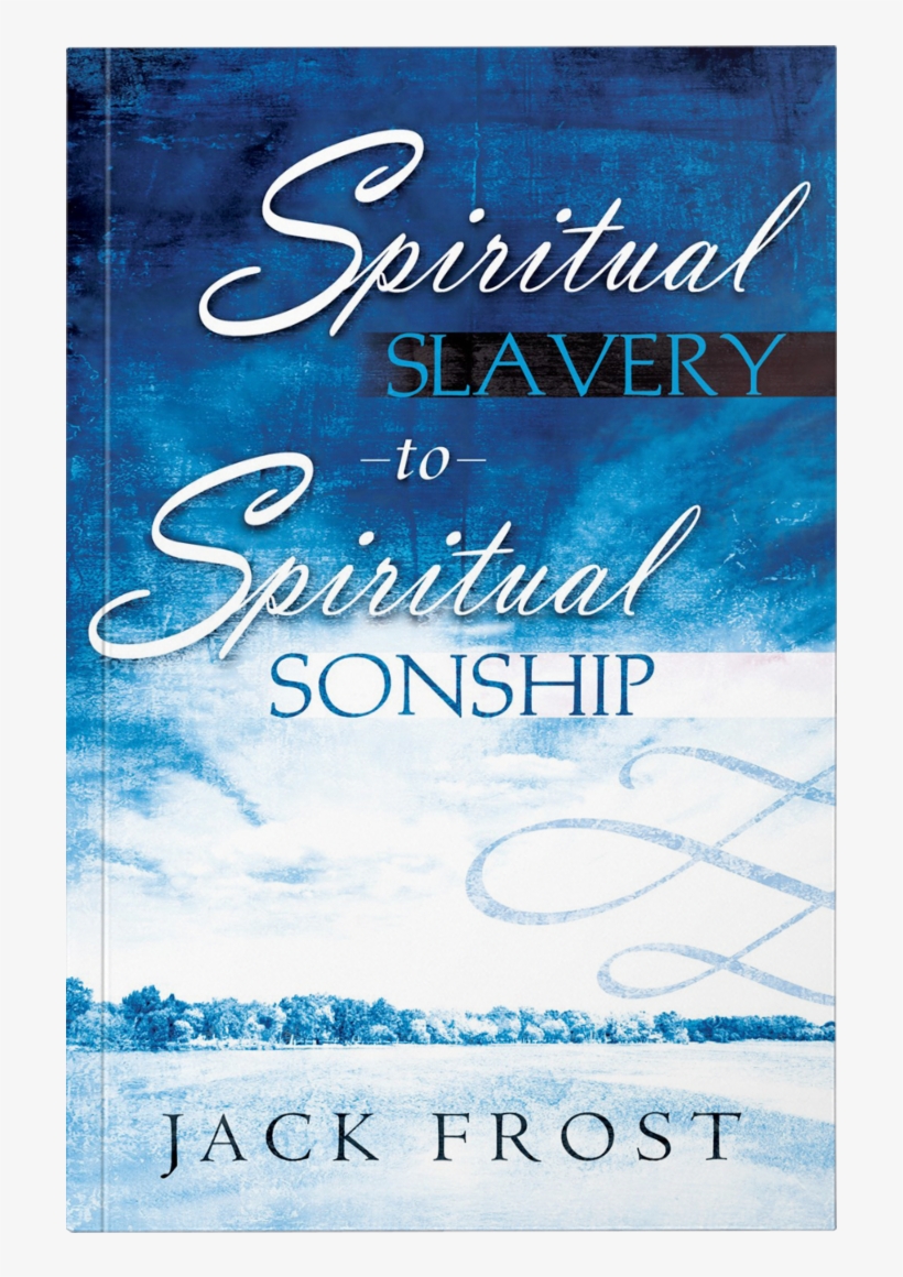 Spiritual Slavery To Spiritual Sonship, transparent png #3541865