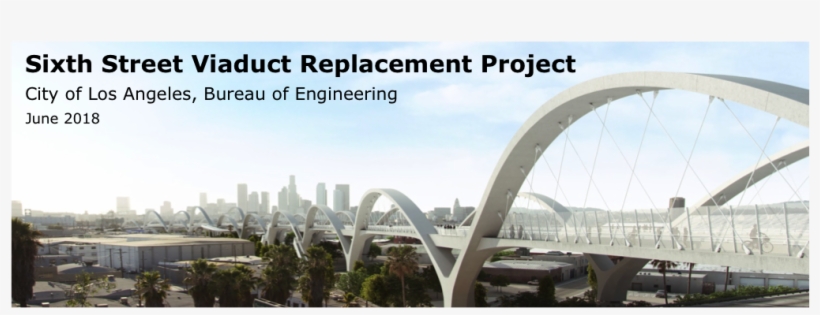 June 2018 - 6th Street Viaduct, transparent png #3545052