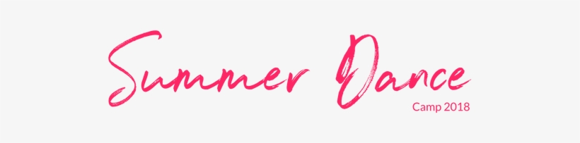 2018's First Summer Camp Starts June 11th - Dance Summer Camp 2018, transparent png #3545419