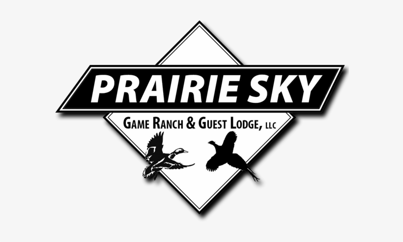 Prairie Sky Guest And Game Ranch - Sign, transparent png #3545438