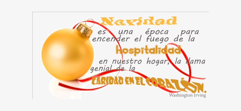 Navidad Es Una Época Para Encender El Fuego De La Hospitalidad - Christmas Sphere, transparent png #3551482