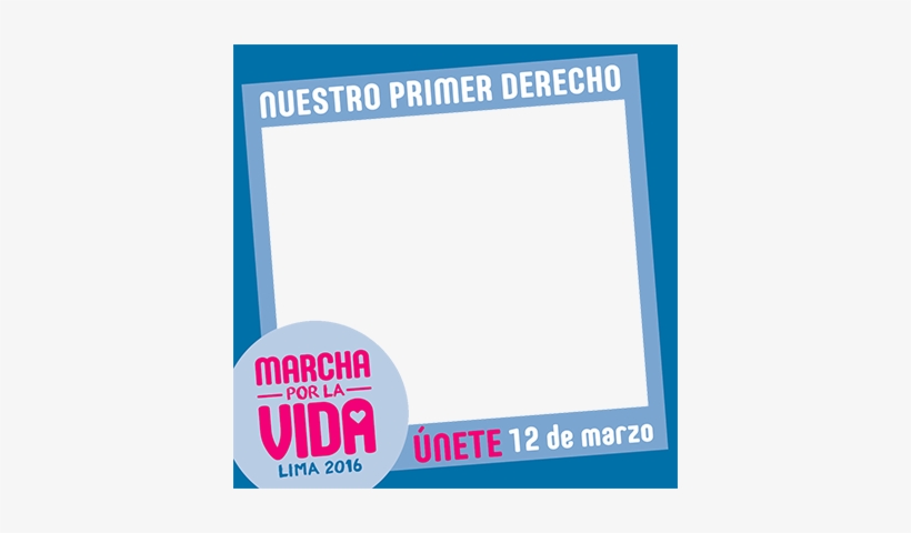 Ponle El Marco De La Marcha Por La Vida 2016 A Tu Foto - Twitter, transparent png #3554680