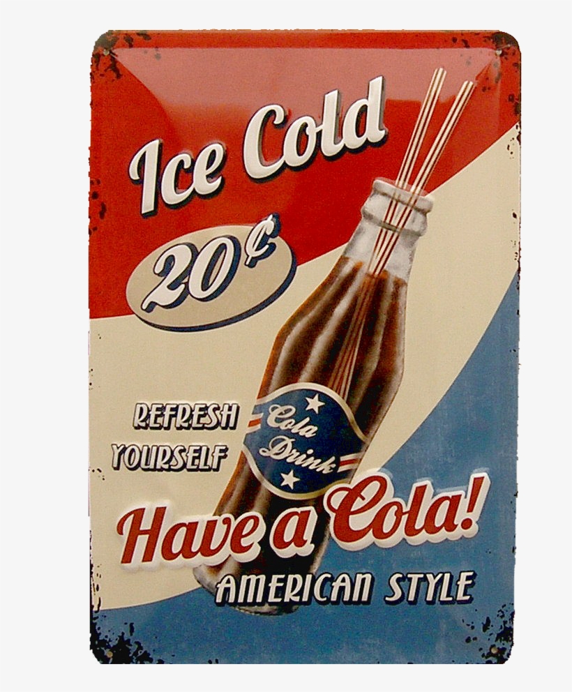 Cartel Publicitario Have A Cola - Nostalgic Art Tin Sign Have A Cola! 20x30, transparent png #3556033