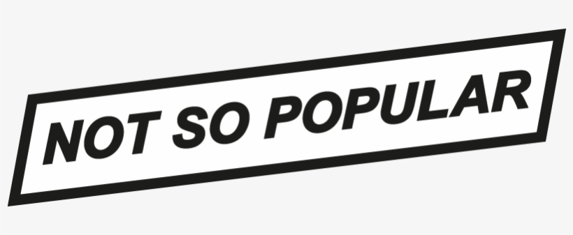 Not So Popular Logo - Not So Popular, transparent png #3556527
