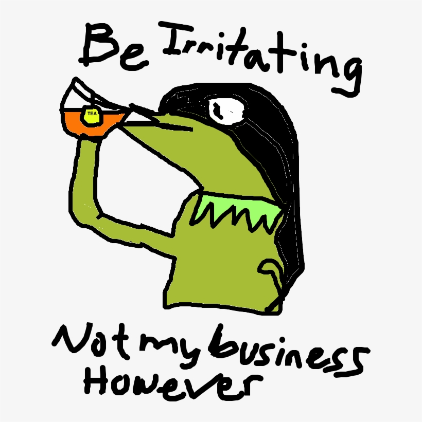 Evil Tea Consuming Amphibian Makes You Have Conflicted - Cartoon, transparent png #3559523