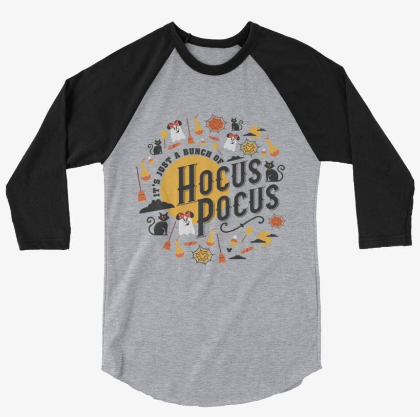 'it's Just A Bunch Of Hocus Pocus' Unisex Raglan - Buddy Murphy T Shirt, transparent png #3559882