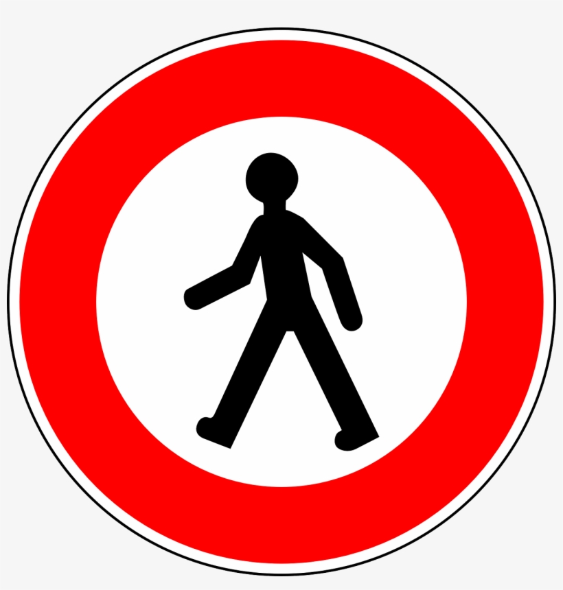 No Pedestrians Traffic Sign Sign - Panneau Limitation Vitesse 70, transparent png #3561901