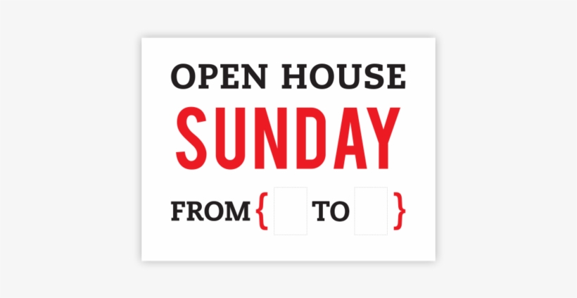 Open House Sunday From { To } - Open Today, transparent png #3568508