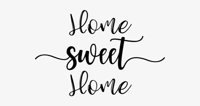 Download Home Sweet Home Calligraphy Free Transparent Png Download Pngkey