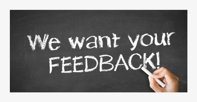 We Want Your Feedback, transparent png #3573897