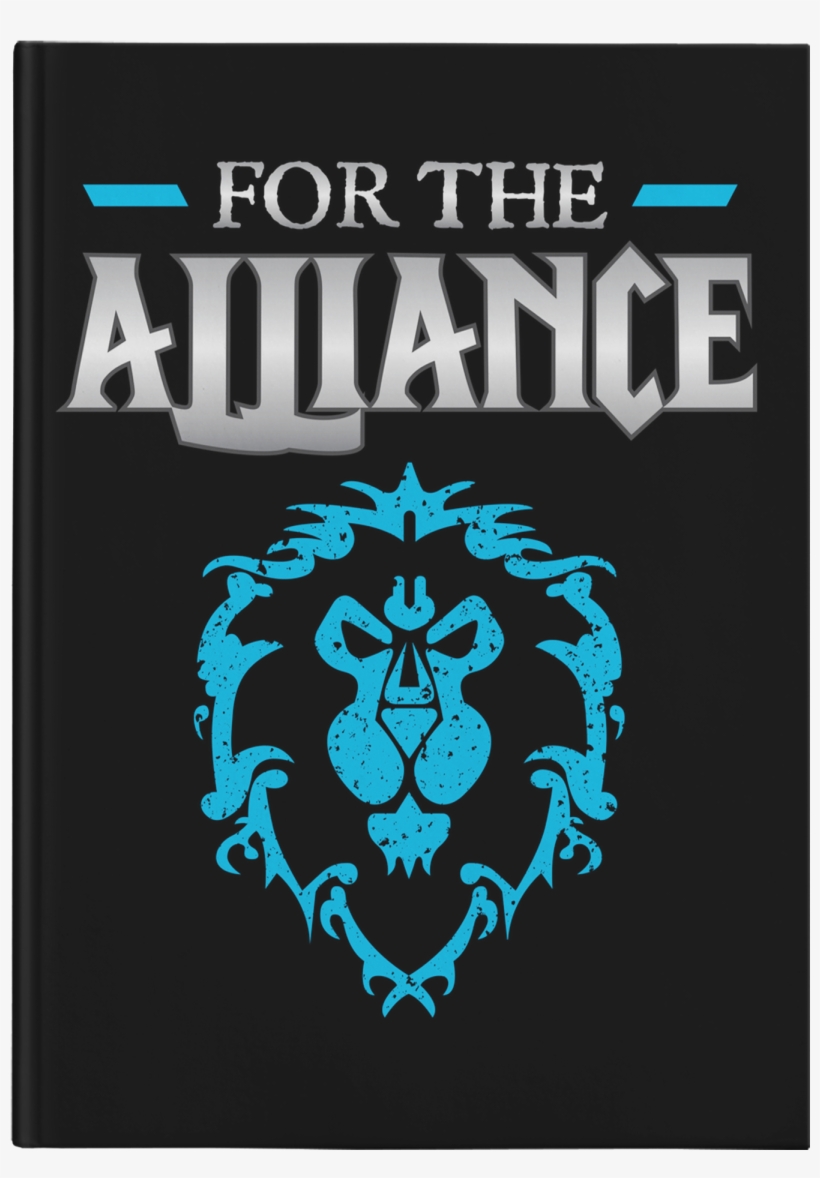 World Of Warcraft "for The Alliance" Journal - World Of Warcraft Alliance, transparent png #3575513