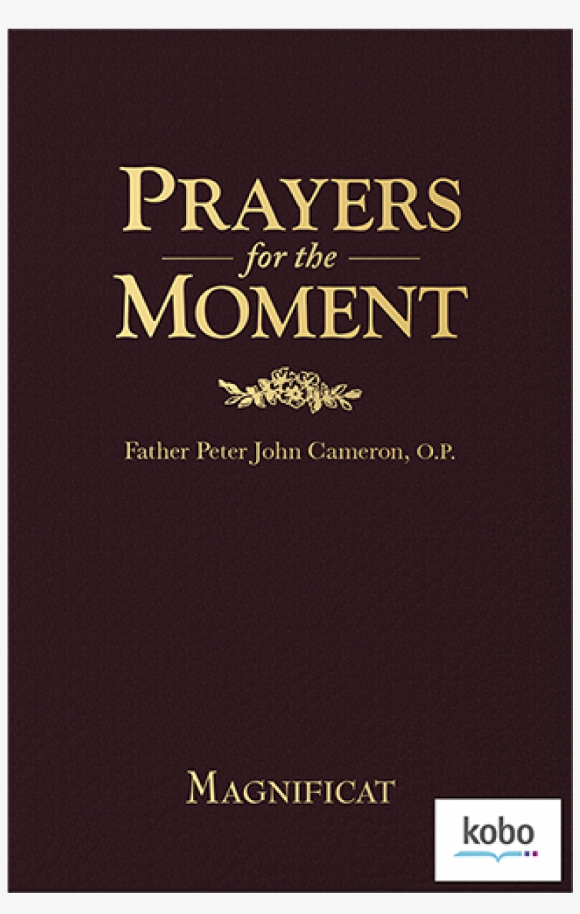 More Views - Prayers For The Moment By Father Peter John Cameron,, transparent png #3578573