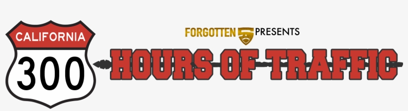 300 Hours Of Traffic - California Highway Sign, transparent png #3580551